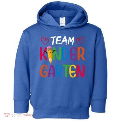 Team Kindergarten Teachers Funny Kindergarten Teacher Gift Toddler Hoodie