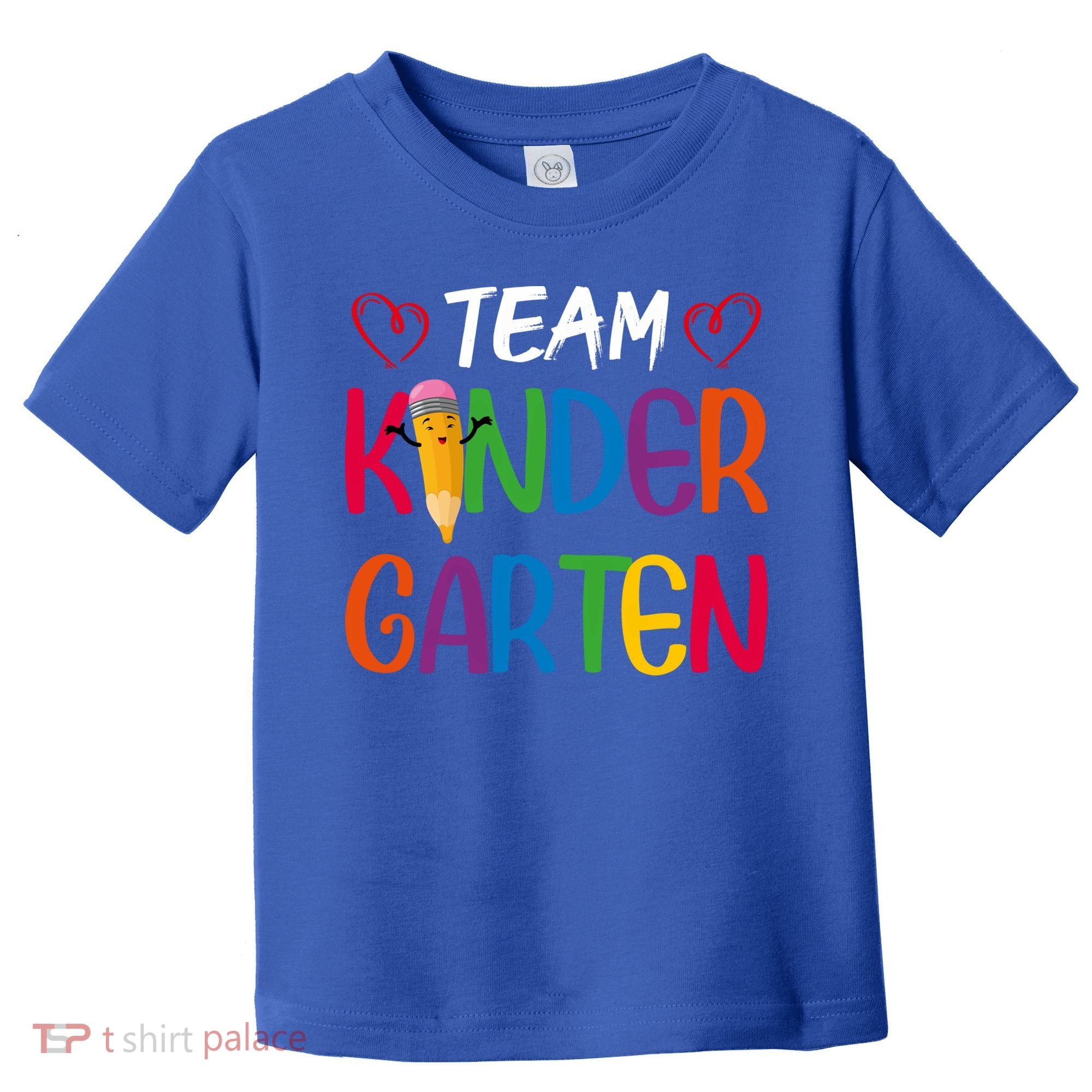 Team Kindergarten Teachers Funny Kindergarten Teacher Gift Toddler T-Shirt