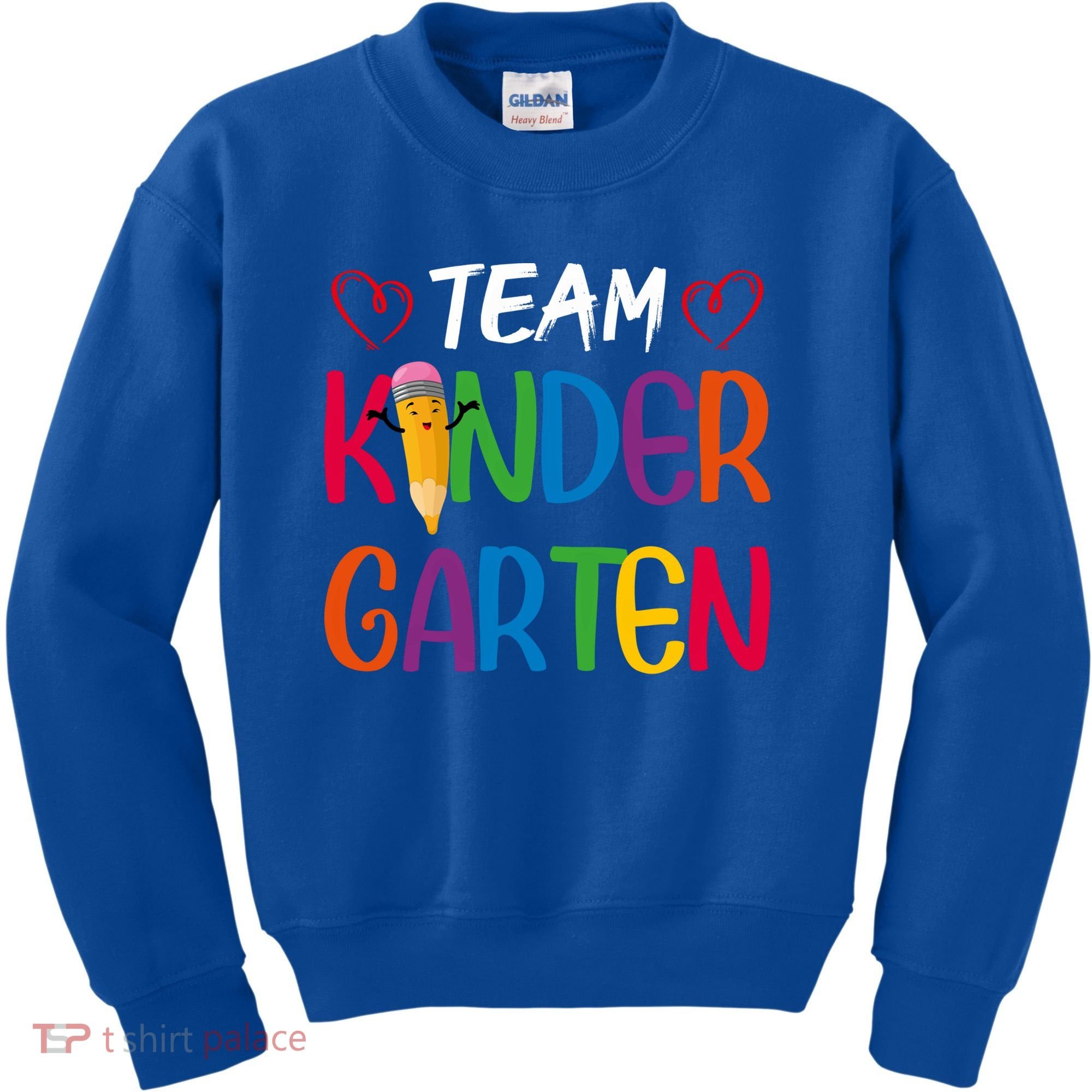 Team Kindergarten Teachers Funny Kindergarten Teacher Gift Kids Sweatshirt