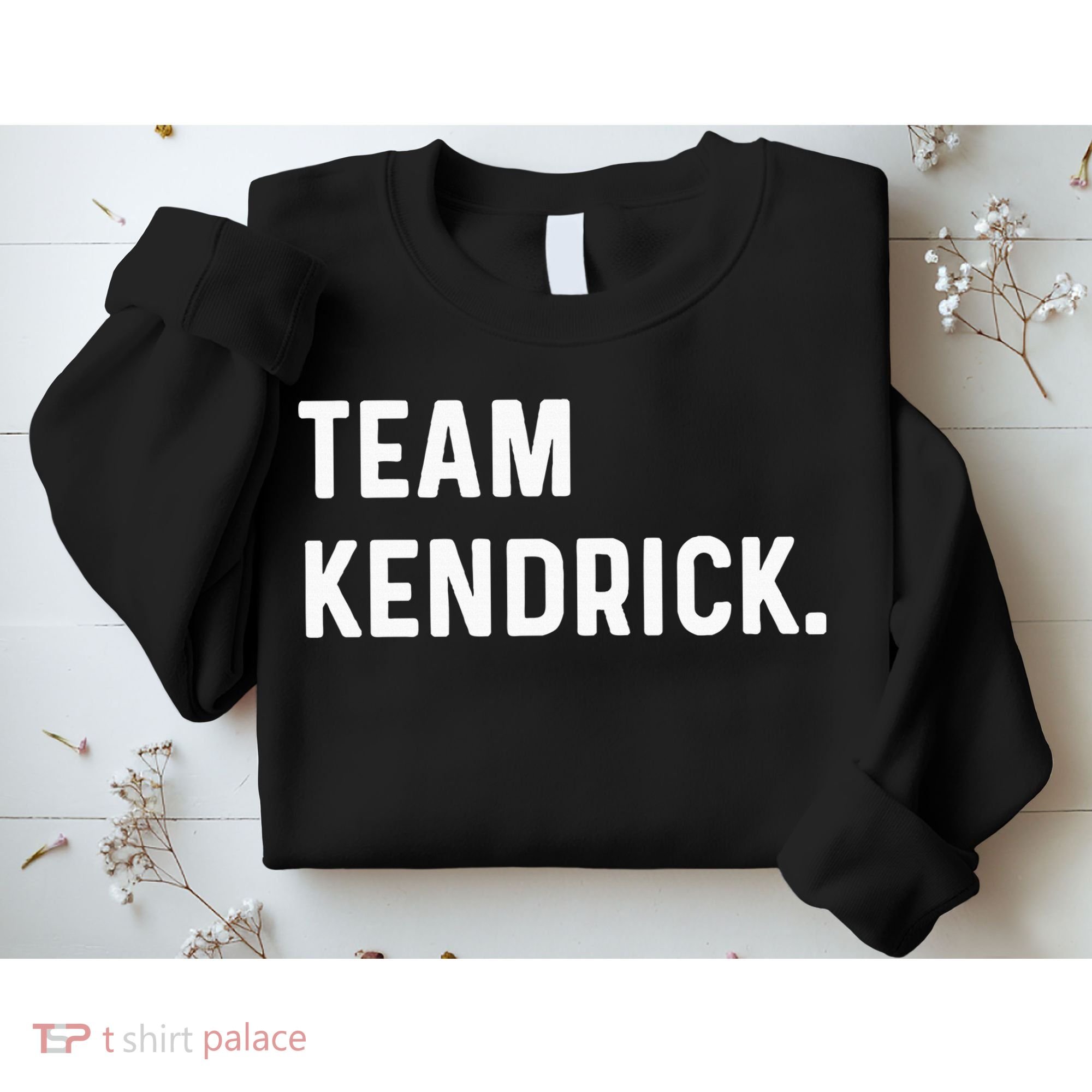 Team Kendrick Sweatshirt