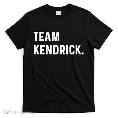 Team Kendrick T-Shirt