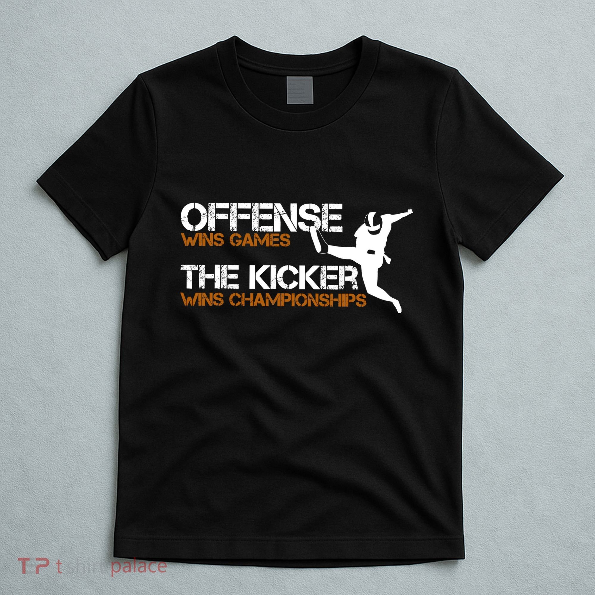 The Kicker Wins Championships Football T-Shirt