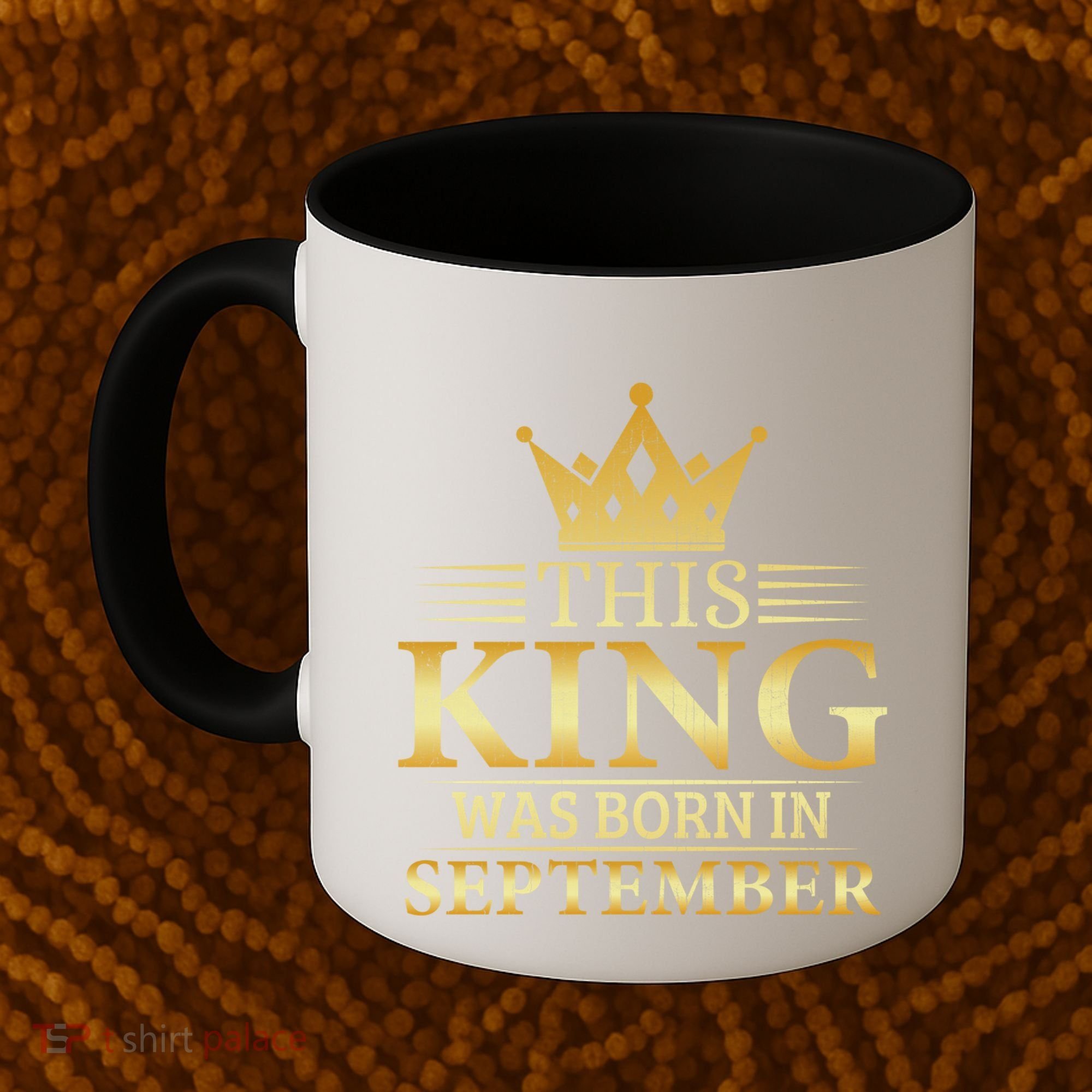 This King Was Born In September Birthday Celebration Gift Coffee Mug