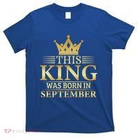 This King Was Born In September Birthday Celebration Gift T-Shirt thumb 0