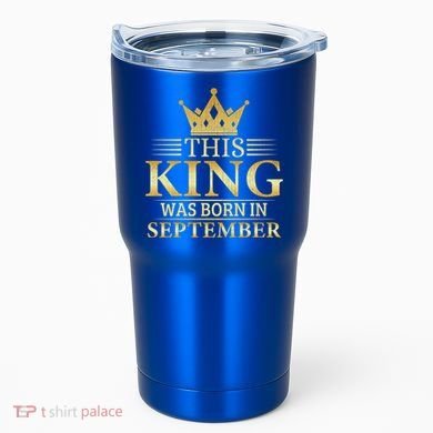 This King Was Born In September Birthday Celebration Gift Tumbler