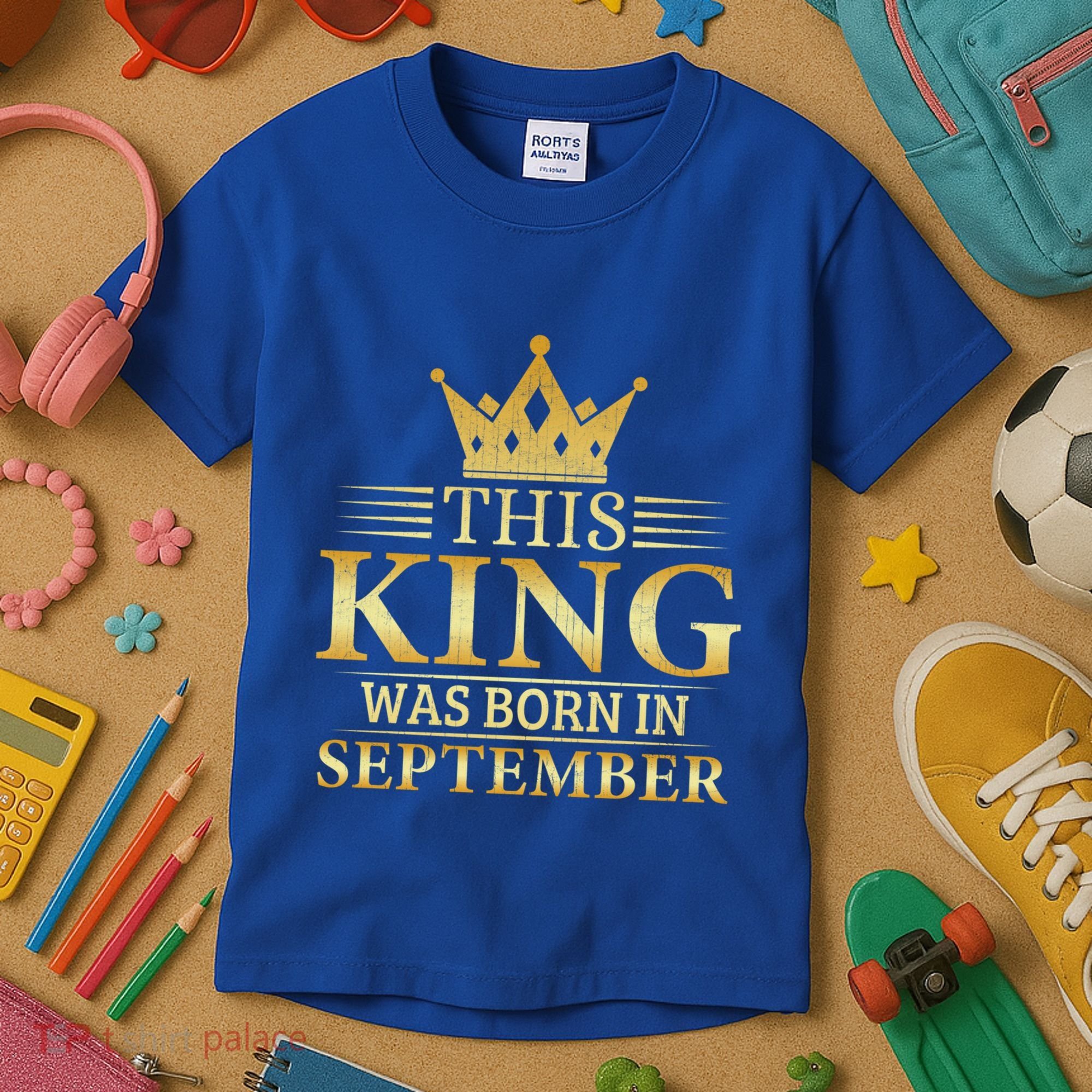 This King Was Born In September Birthday Celebration Gift Kids T-Shirt