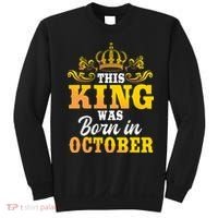 This King Was Born In October Birthday Party Celebration Sweatshirt thumb 0