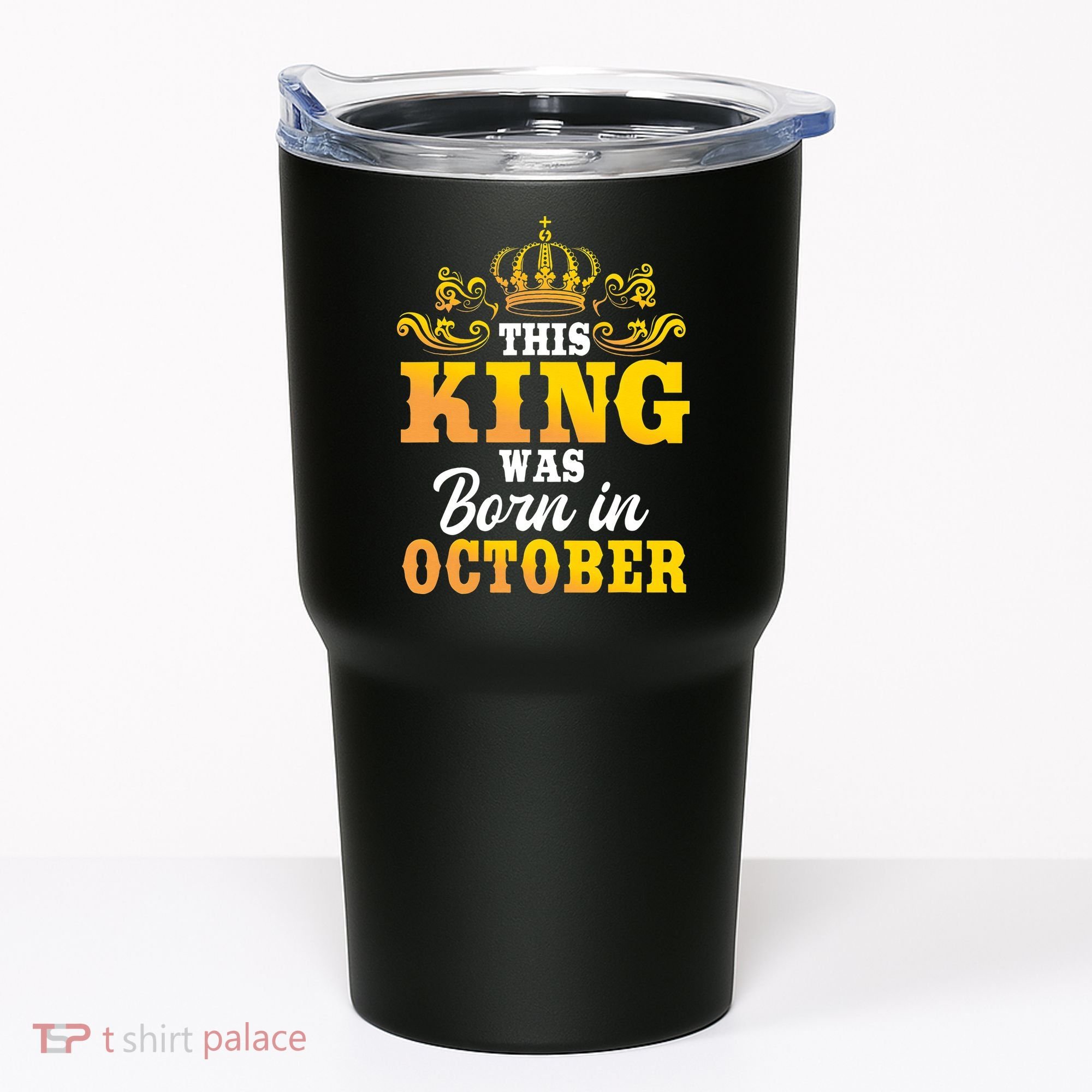 This King Was Born In October Birthday Party Celebration Tumbler