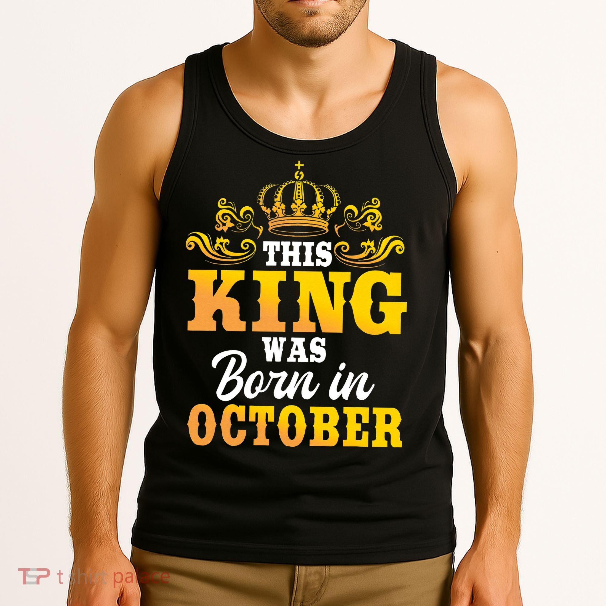 This King Was Born In October Birthday Party Celebration Tank Top
