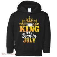 This King Was Born In July Birthday Party Celebration Toddler Hoodie thumb 0