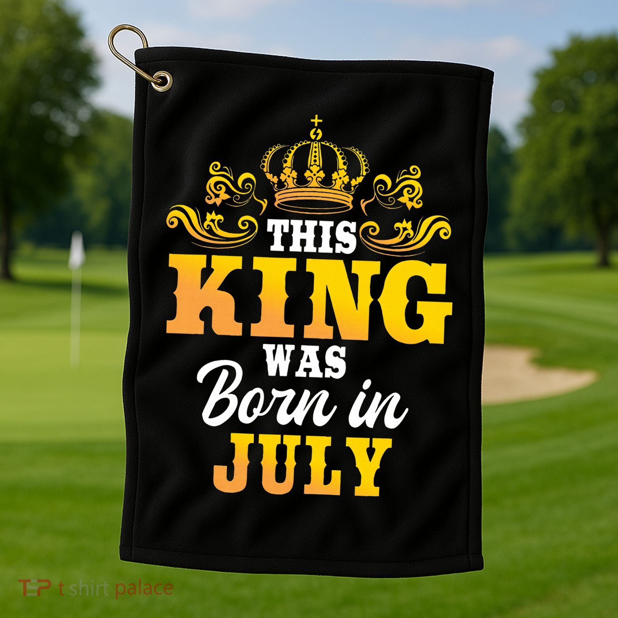 This King Was Born In July Birthday Party Celebration Golf Towel