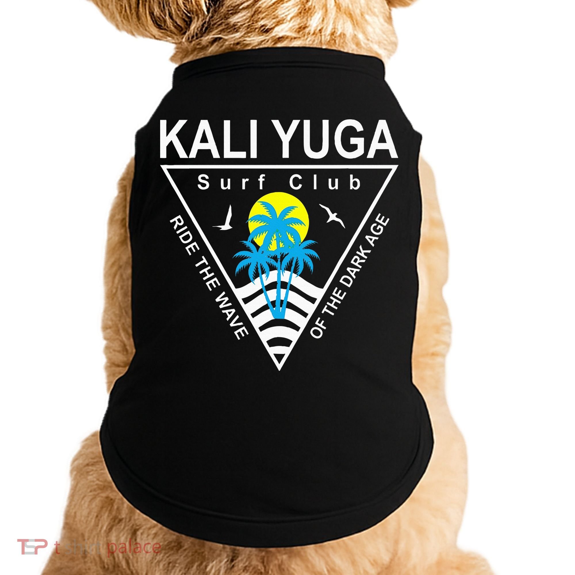 The Kali Yuga Surf Club Doggie Tank