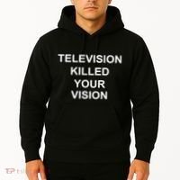 Television Killed Your Vision Hoodie thumb 2