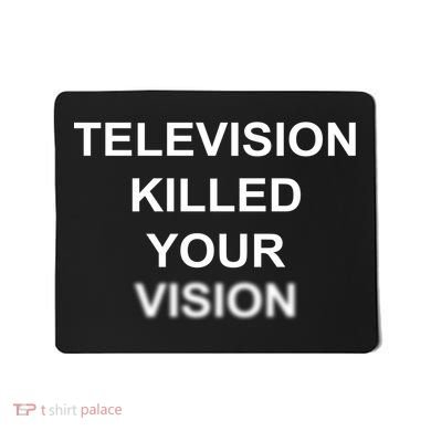 Television Killed Your Vision Mousepad