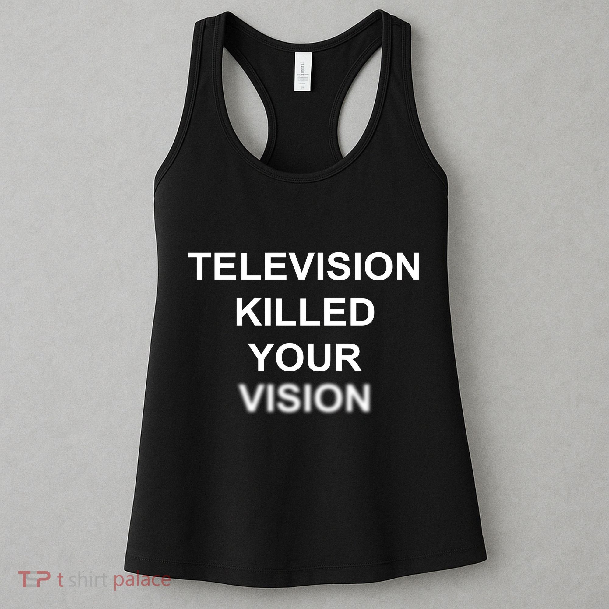 Television Killed Your Vision Women's Tank Top