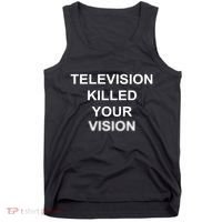 Television Killed Your Vision Tank Top thumb 0