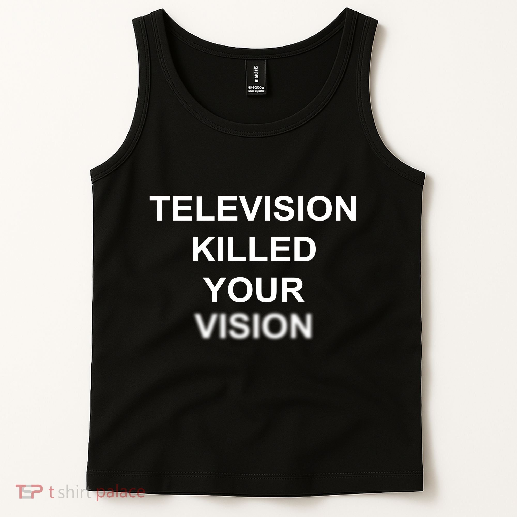 Television Killed Your Vision Tank Top
