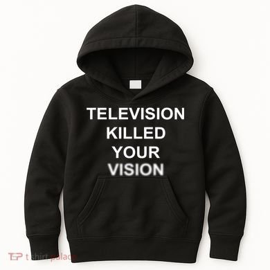 Television Killed Your Vision Kids Hoodie