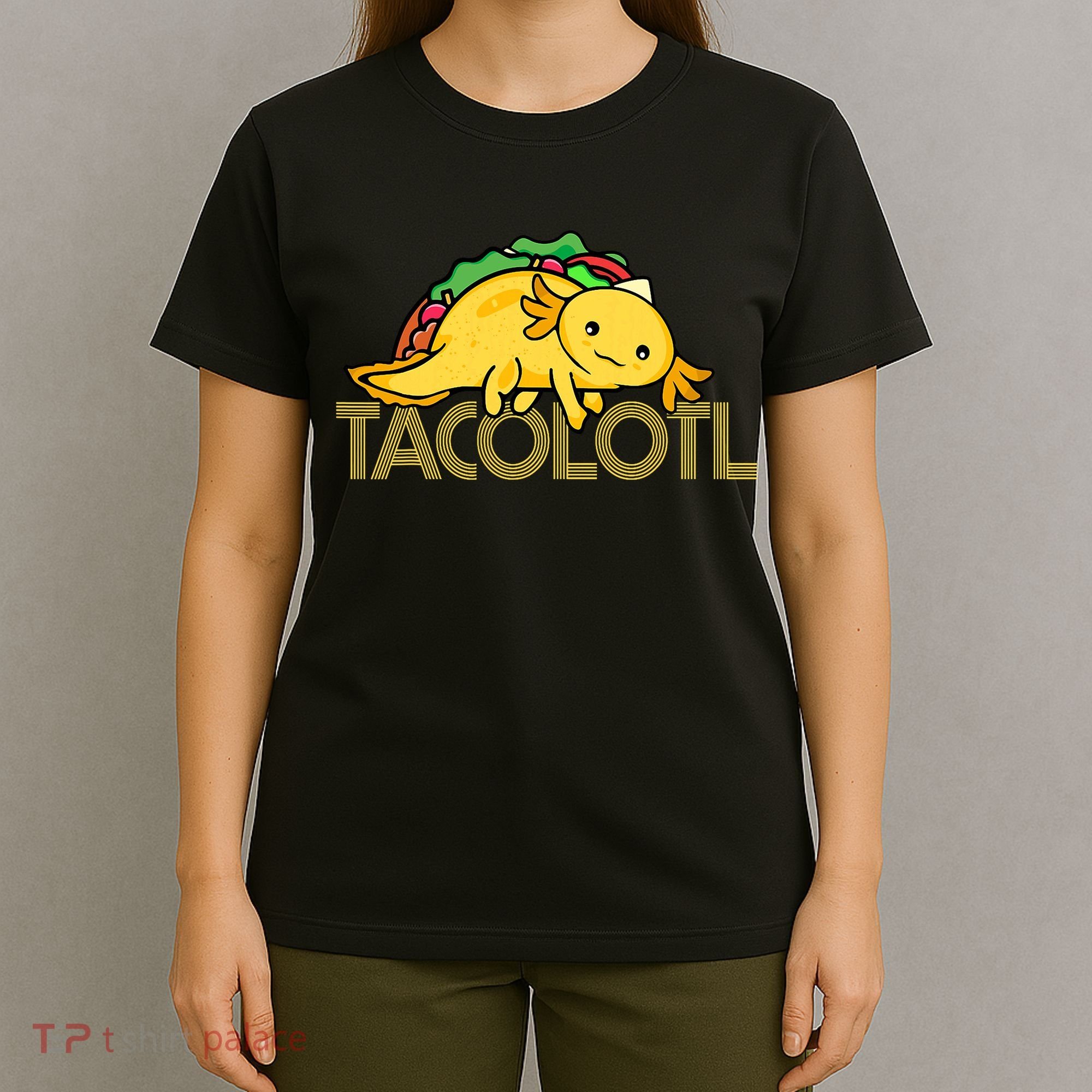 Taco Lover   Axolotl Lover Women Cute Mexican Axolotl  T-Shirt