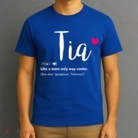 Tia Like A Mom Only Cooler Can Keep Calm New Aunt Gift T-Shirt thumb 3