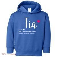 Tia Like A Mom Only Cooler Can Keep Calm New Aunt Gift Toddler Hoodie thumb 0