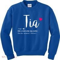 Tia Like A Mom Only Cooler Can Keep Calm New Aunt Gift Kids Sweatshirt thumb 0