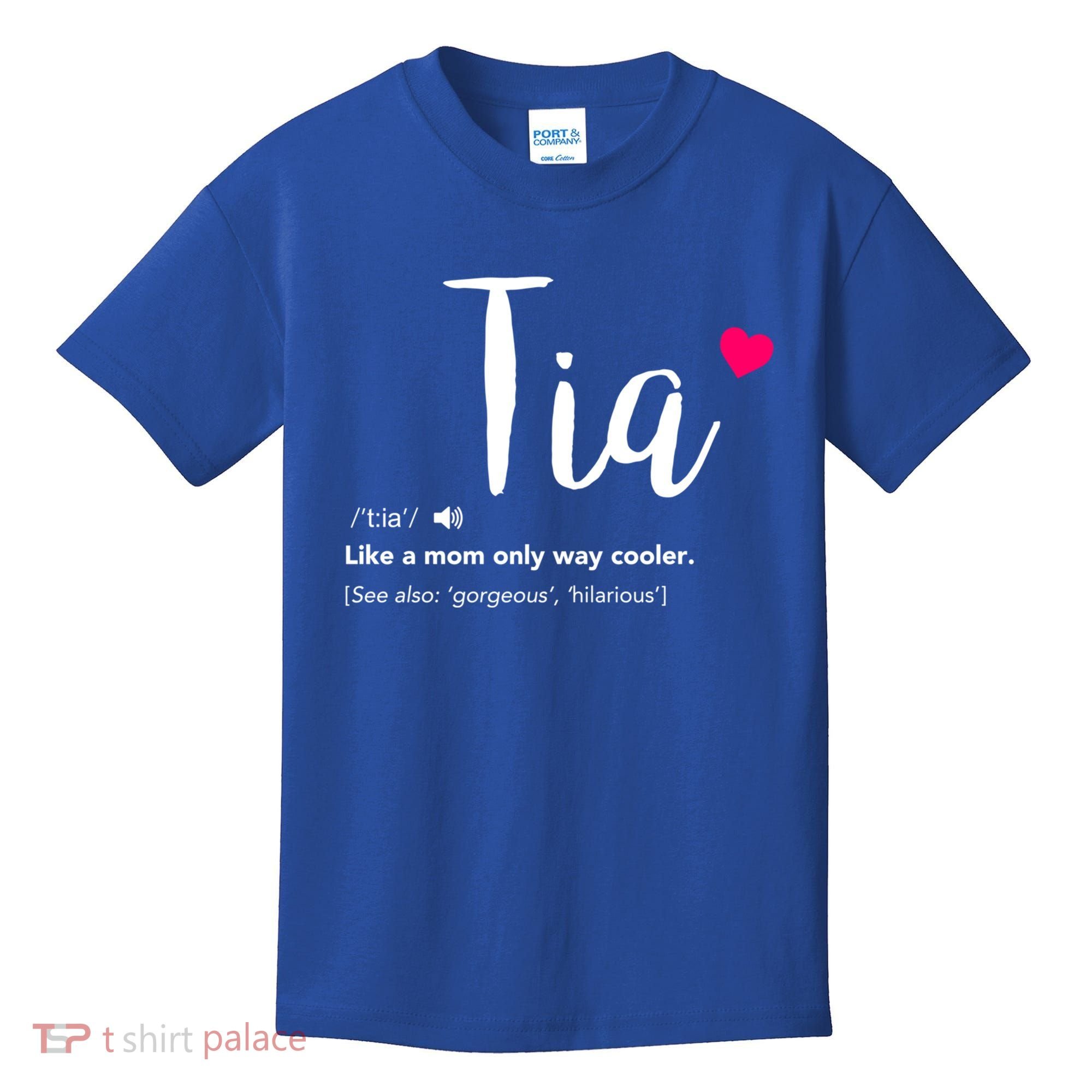 Tia Like A Mom Only Cooler Can Keep Calm New Aunt Gift Kids T-Shirt