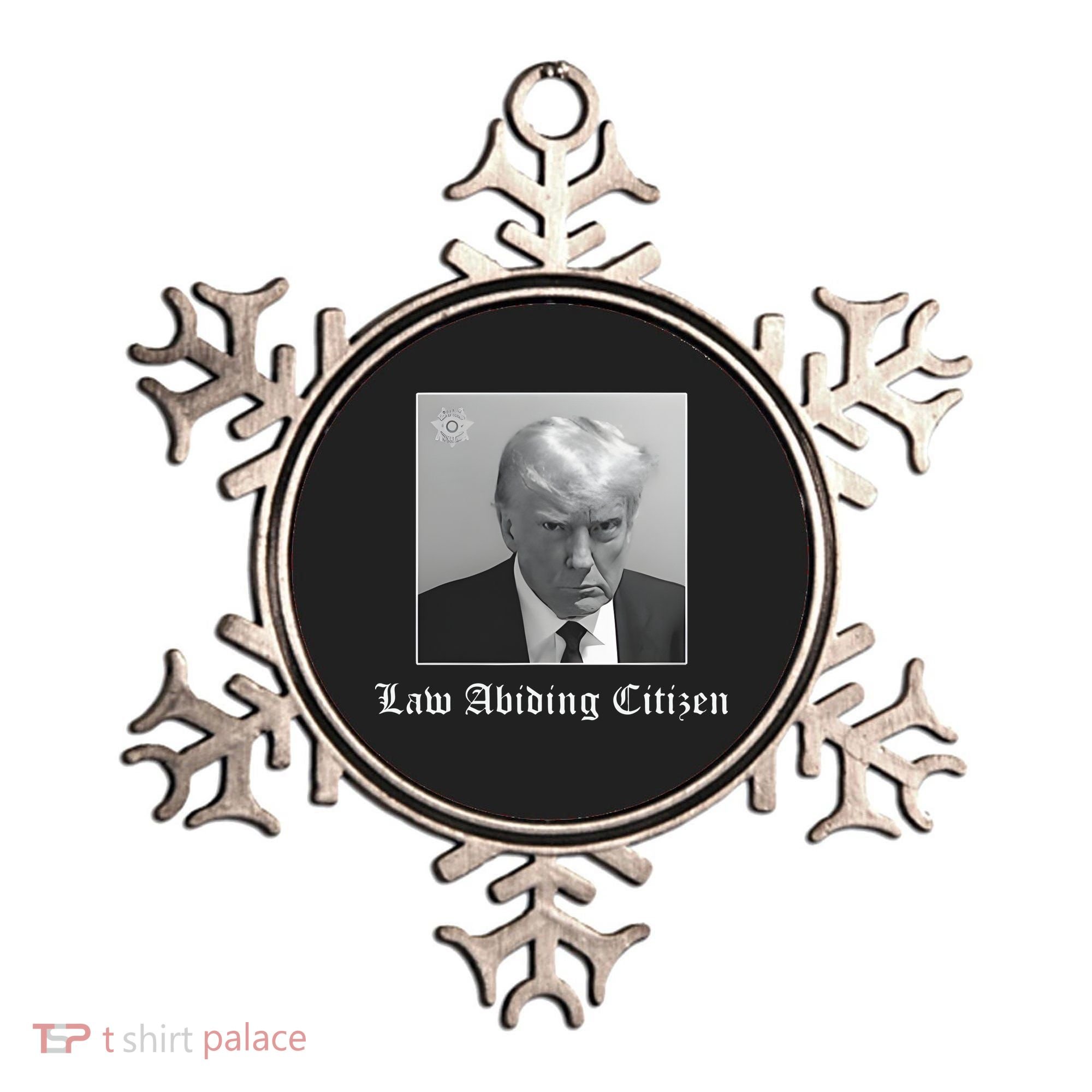 Trump Law Abiding Citizen My Ass Got Arrested Ornament
