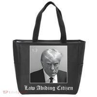 Trump Law Abiding Citizen My Ass Got Arrested Tote Bag thumb 0