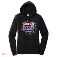 Teach Love And Inspire #Teacher Life Women's Hoodie thumb 0