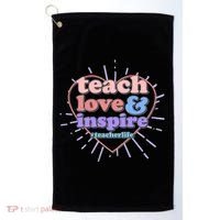 Teach Love And Inspire #Teacher Life Golf Towel thumb 0