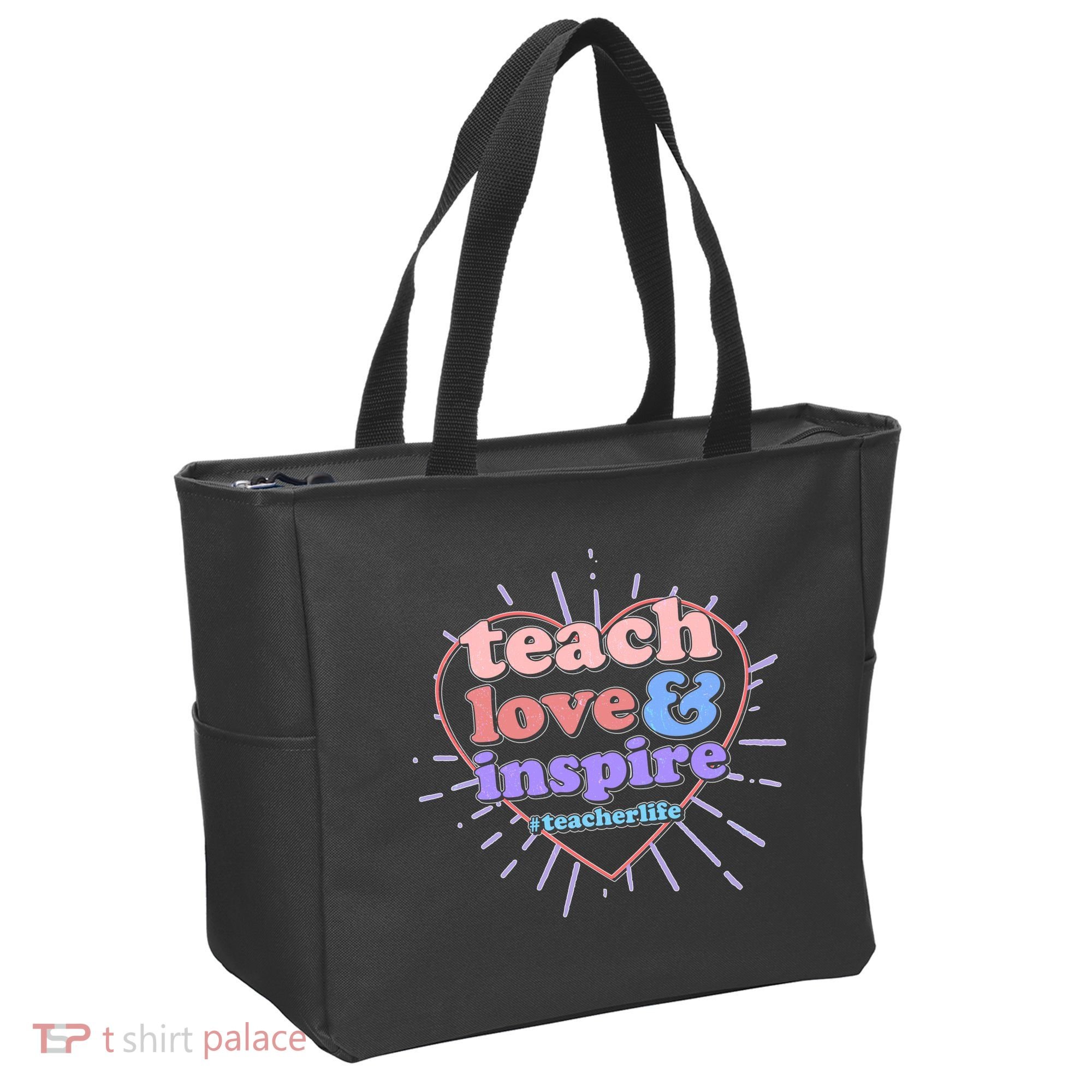 Teach Love And Inspire #Teacher Life Tote Bag