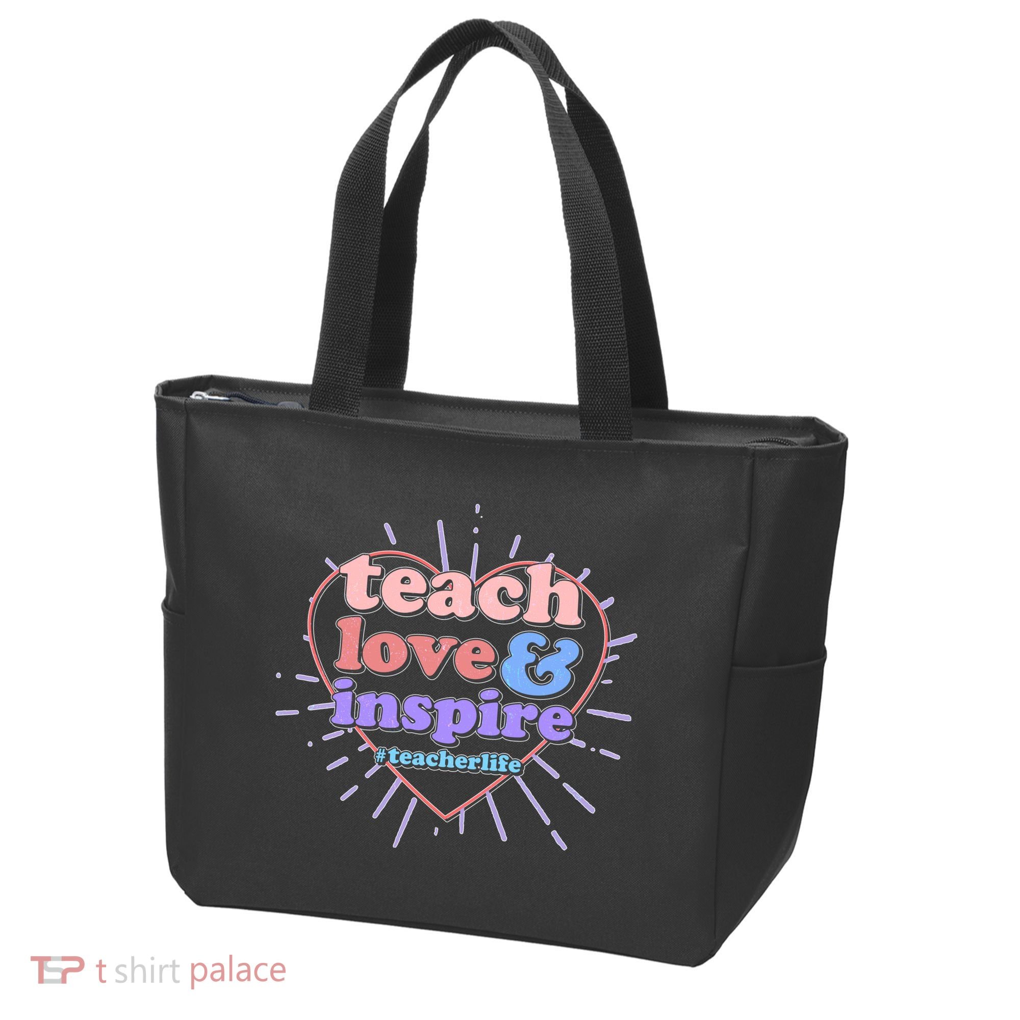 Teach Love And Inspire #Teacher Life Tote Bag