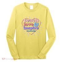 Teach Love And Inspire #Teacher Life Long Sleeve Shirt thumb 0