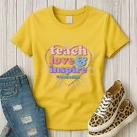 Teach Love And Inspire #Teacher Life Women's T-Shirt thumb 3