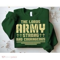 The Lords Army Strong And Courageous Jesus Christ Sweatshirt thumb 2