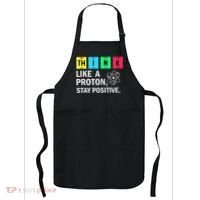 Think Like A Proton Stay Positive Funny Science Apron thumb 0
