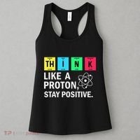 Think Like A Proton Stay Positive Funny Science Women's Tank Top thumb 3