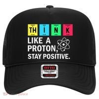 Think Like A Proton Stay Positive Funny Science Hat thumb 0