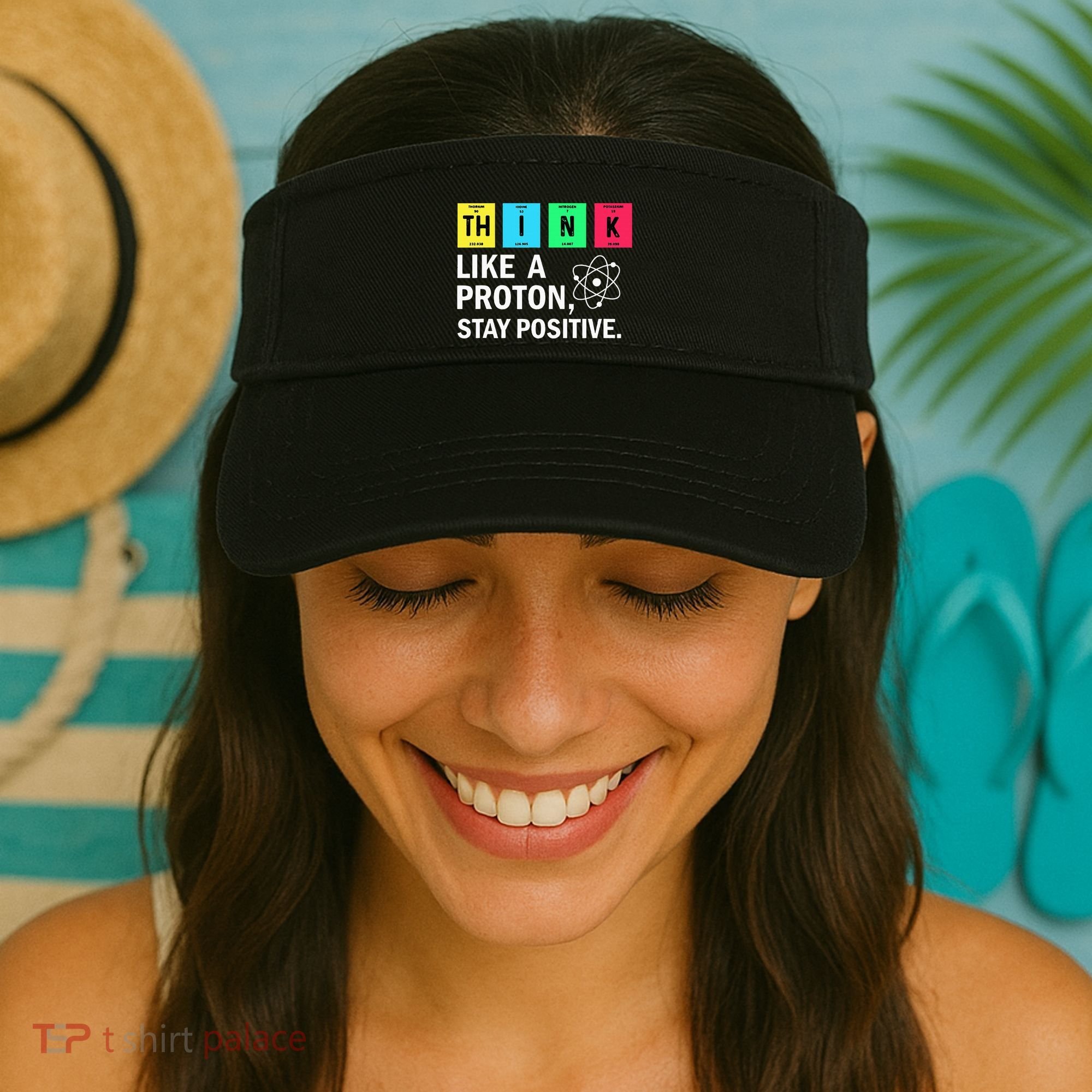 Think Like A Proton Stay Positive Funny Science Visor