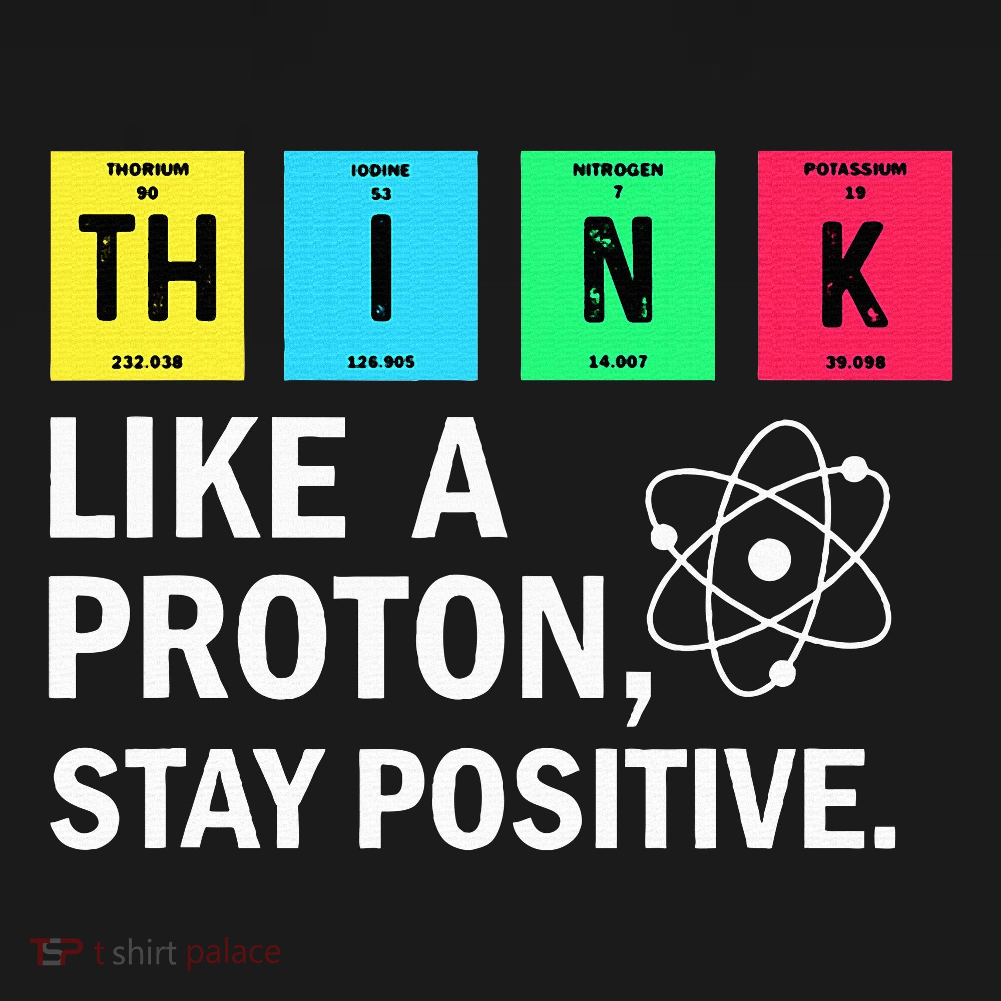 Think Like A Proton Stay Positive Funny Science Kids Hoodie