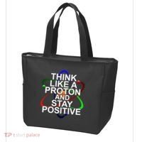 Think Like A Proton And Stay Positive Science Tote Bag thumb 3