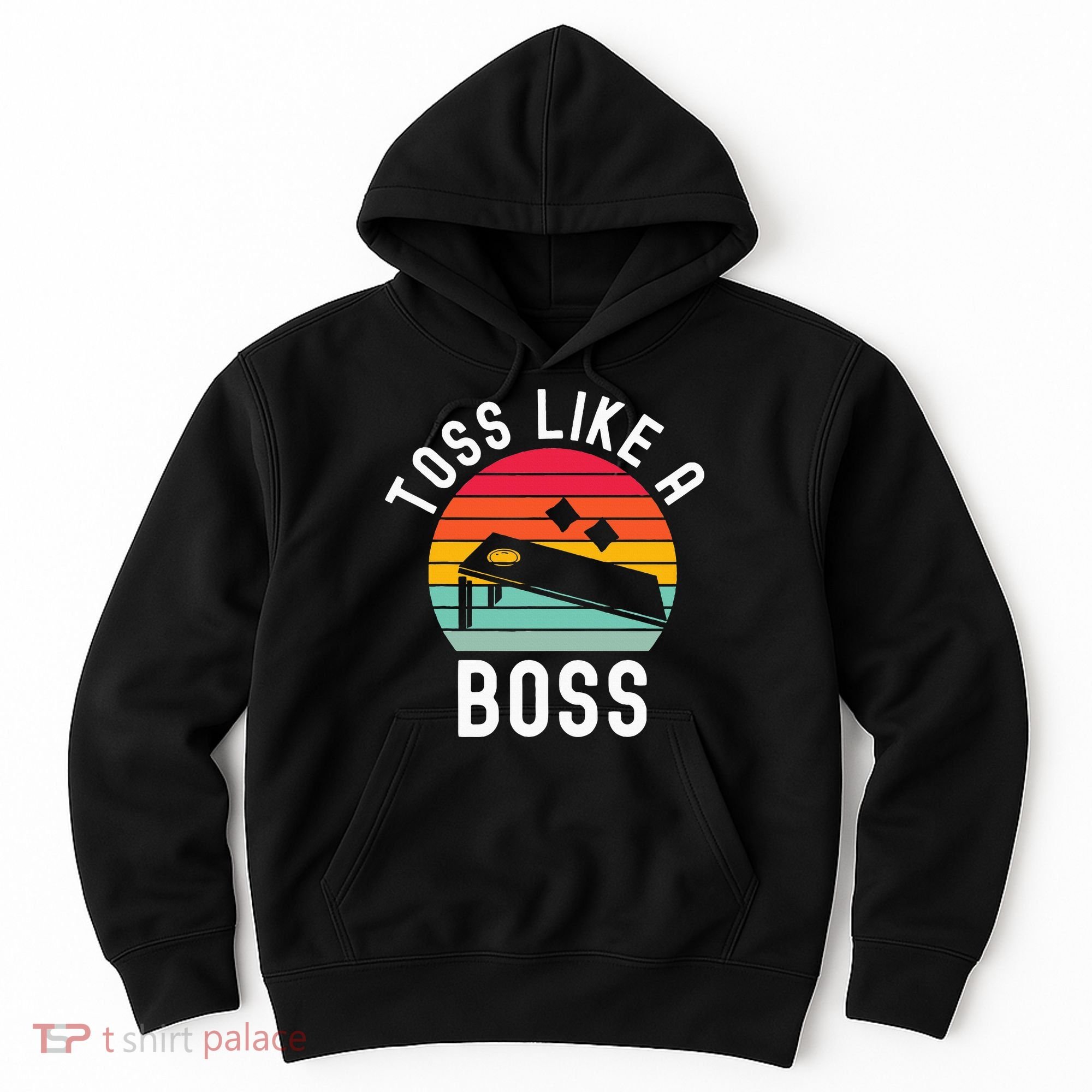 Toss Like A Boss Bean Bag Player Funny Cornhole Hoodie