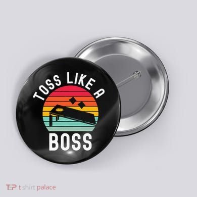 Toss Like A Boss Bean Bag Player Funny Cornhole Button
