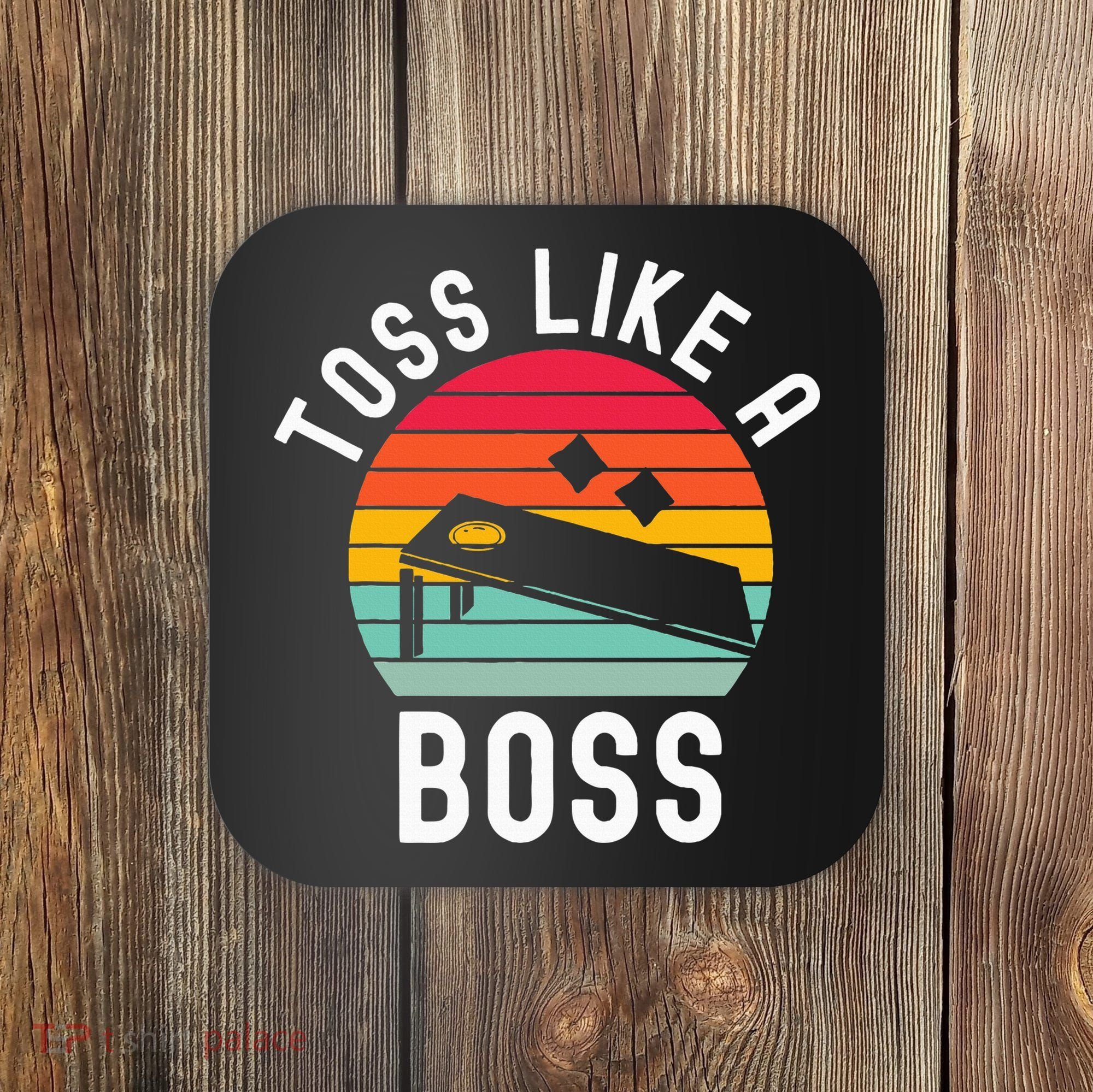 Toss Like A Boss Bean Bag Player Funny Cornhole Coaster