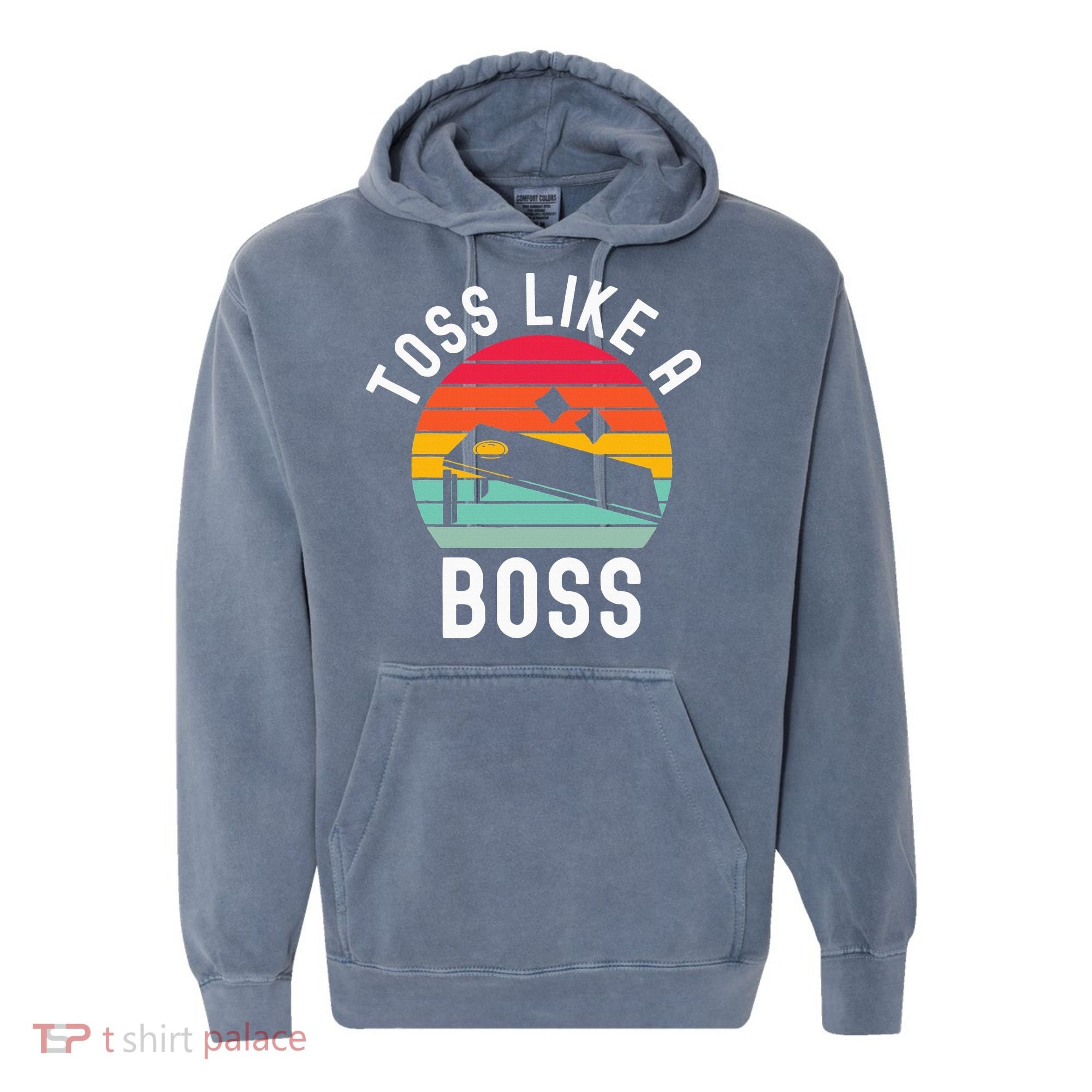 Toss Like A Boss Bean Bag Player Funny Cornhole Comfort Colors Garment-Dyed Hooded Sweatshirt