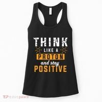 Think Like A Proton And Stay Positive Funny Nerd Chemistry Women's Tank Top thumb 0
