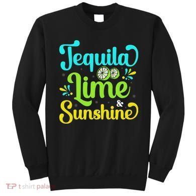 Tequila Lime And Sunshine Funny Beach Summer Vacation Cinco De Mayo Sweatshirt
