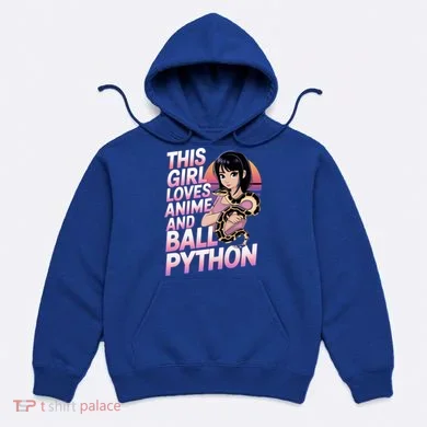This Loves Anime Ball Python Snake Pet Ball Python Great Gift Hoodie