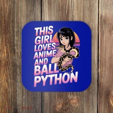This Loves Anime Ball Python Snake Pet Ball Python Great Gift Coaster